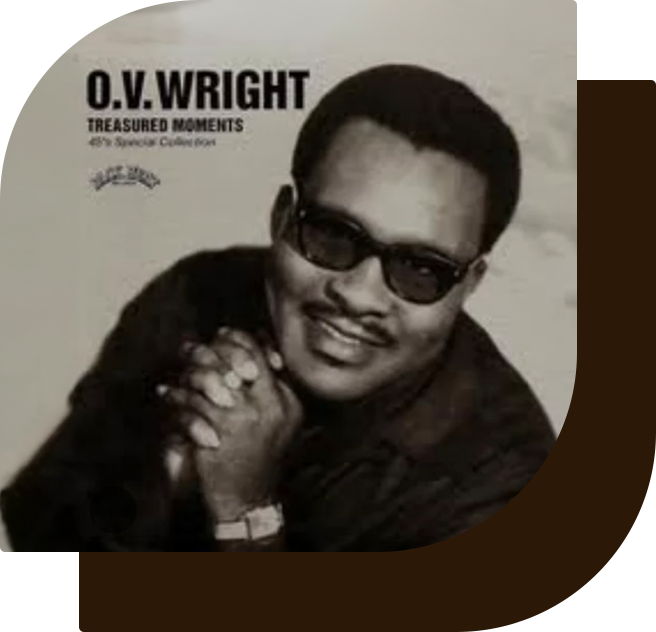 O. V. Wright-treasured moments